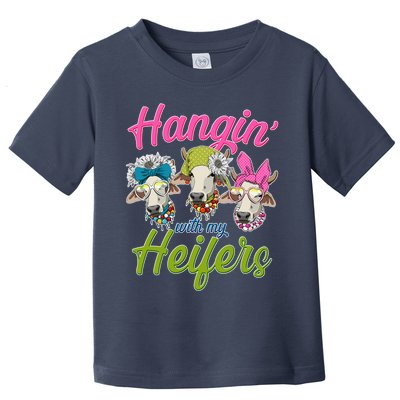 Funny Hangin' With My Heifers Cows Toddler T-Shirt