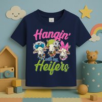 Funny Hangin' With My Heifers Cows Toddler T-Shirt