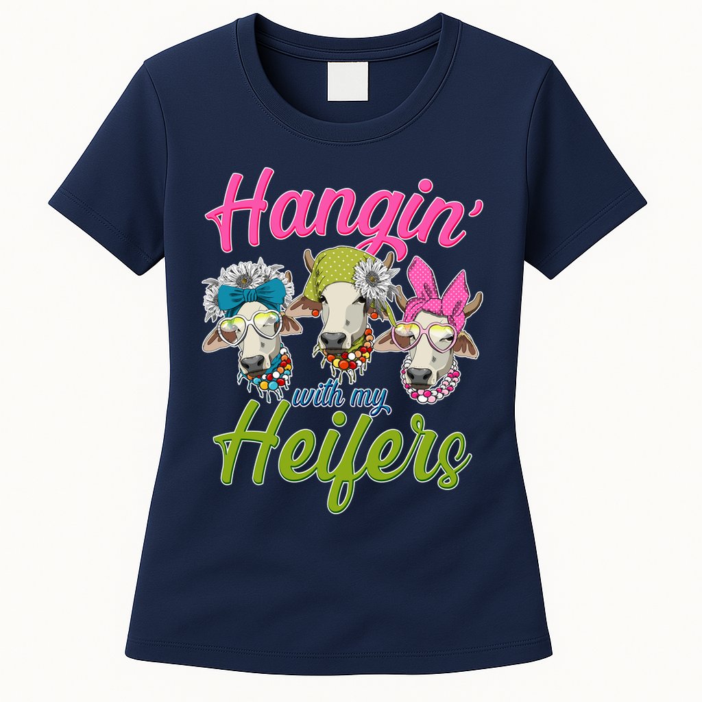 Funny Hangin' With My Heifers Cows Womens T-Shirt