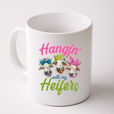 Funny Hangin' With My Heifers Cows Coffee Mug