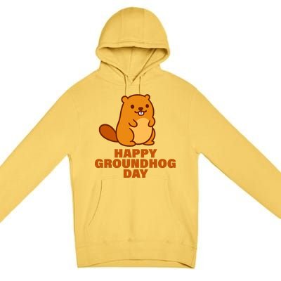 Funny Happy Groundhog Day  Premium Pullover Hoodie