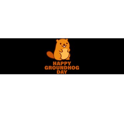 Funny Happy Groundhog Day  Bumper Sticker