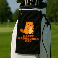 Funny Happy Groundhog Day  Golf Towel