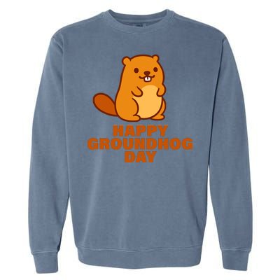 Funny Happy Groundhog Day  Garment-Dyed Sweatshirt