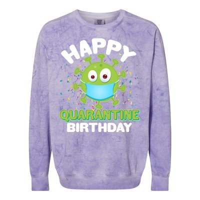 Funny Happy Quarantine Birthday Colorblast Crewneck Sweatshirt