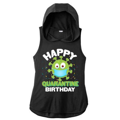 Funny Happy Quarantine Birthday Ladies PosiCharge Tri-Blend Wicking Draft Hoodie Tank