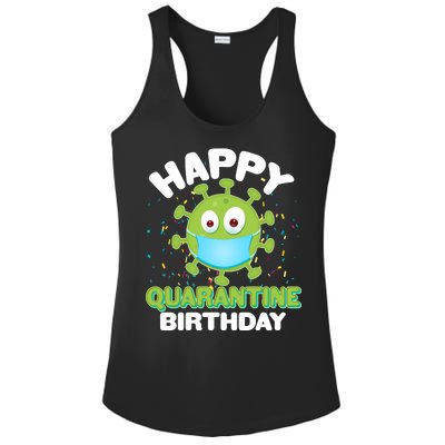 Funny Happy Quarantine Birthday Ladies PosiCharge Competitor Racerback Tank