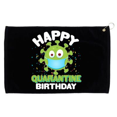 Funny Happy Quarantine Birthday Grommeted Golf Towel