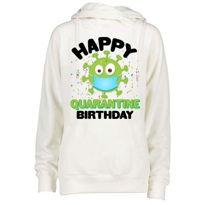 Funny Happy Quarantine Birthday Womens Funnel Neck Pullover Hood