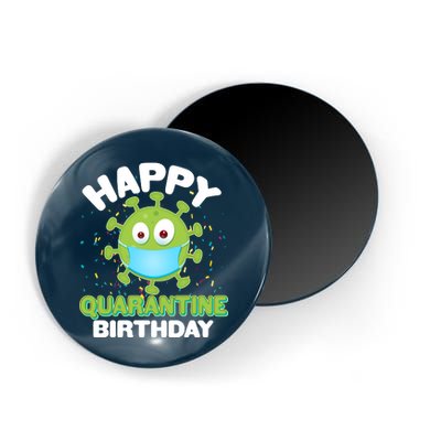 Funny Happy Quarantine Birthday Magnet