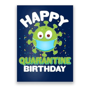 Funny Happy Quarantine Birthday Poster