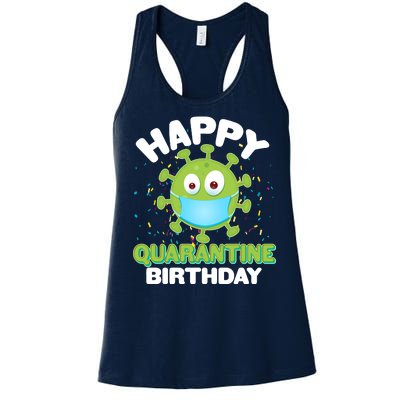 Funny Happy Quarantine Birthday Women's Racerback Tank