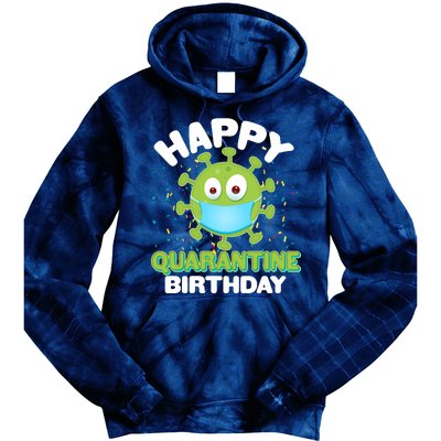 Funny Happy Quarantine Birthday Tie Dye Hoodie