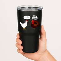 Funny Happy Thanksgiving Chicken Vs Turkey Tumbler