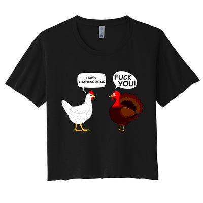 Funny Happy Thanksgiving Chicken Vs Turkey Women's Crop Top Tee