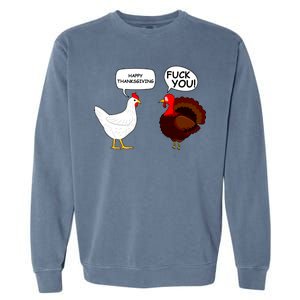 Funny Happy Thanksgiving Chicken Vs Turkey Garment-Dyed Sweatshirt