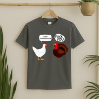Funny Happy Thanksgiving Chicken Vs Turkey T-Shirt