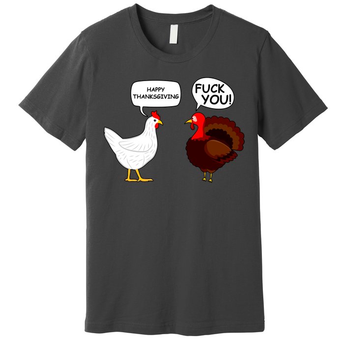 Funny Happy Thanksgiving Chicken Vs Turkey Premium T-Shirt