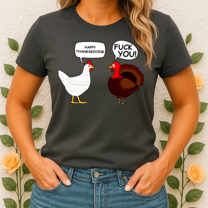 Funny Happy Thanksgiving Chicken Vs Turkey Womens T-Shirt