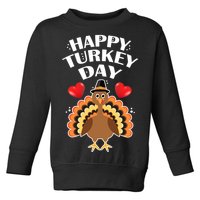 Funny Happy Turkey Day Toddler Sweatshirt