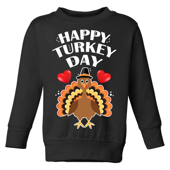 Funny Happy Turkey Day Toddler Sweatshirt