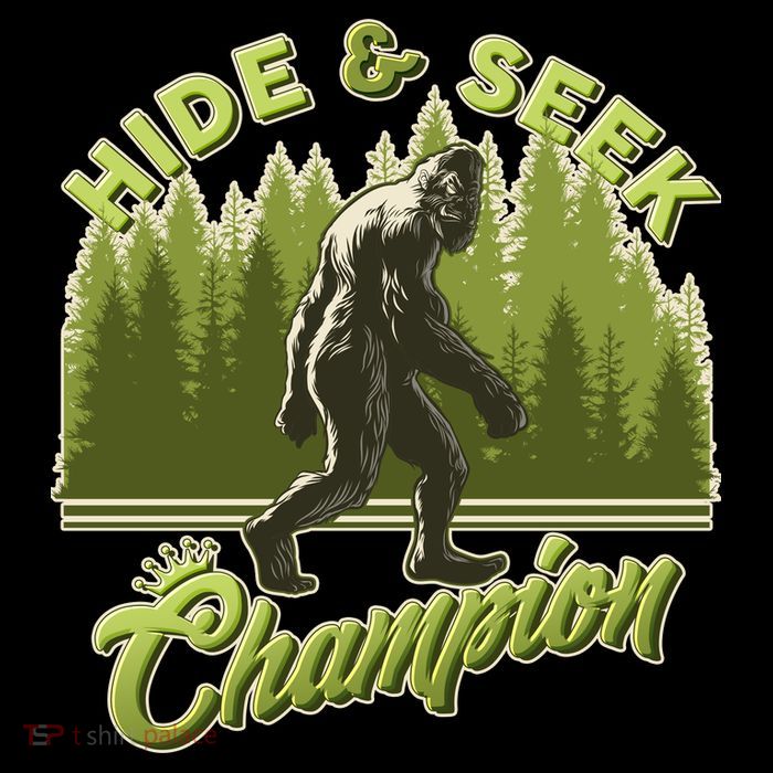 Funny Hide & Seek Champion Big Foot Sasquatch Monster  Poster