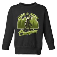 Funny Hide & Seek Champion Big Foot Sasquatch Monster  Toddler Sweatshirt