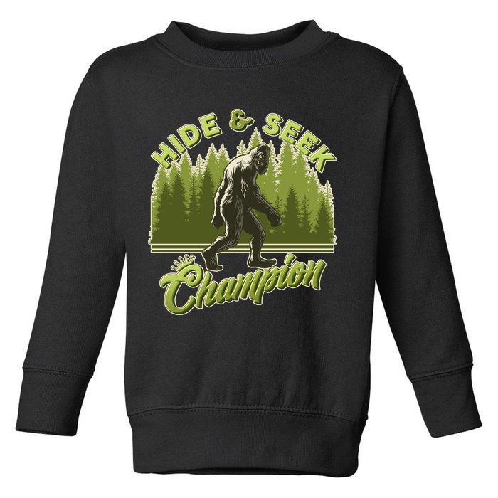 Funny Hide & Seek Champion Big Foot Sasquatch Monster  Toddler Sweatshirt