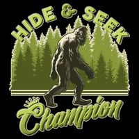 Funny Hide & Seek Champion Big Foot Sasquatch Monster  Toddler Sweatshirt