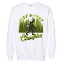 Funny Hide & Seek Champion Big Foot Sasquatch Monster  Garment-Dyed Sweatshirt