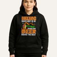 Funny Hiking Beer Solves Problems Hoodie