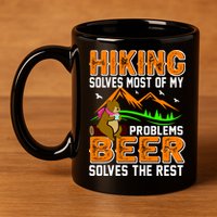 Funny Hiking Beer Solves Problems 11oz C Handle Ceramic Mug