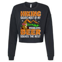 Funny Hiking Beer Solves Problems Cropped Pullover Crew