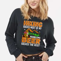 Funny Hiking Beer Solves Problems Cropped Pullover Crew