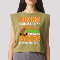Funny Hiking Beer Solves Problems Garment-Dyed Women's Muscle Tee