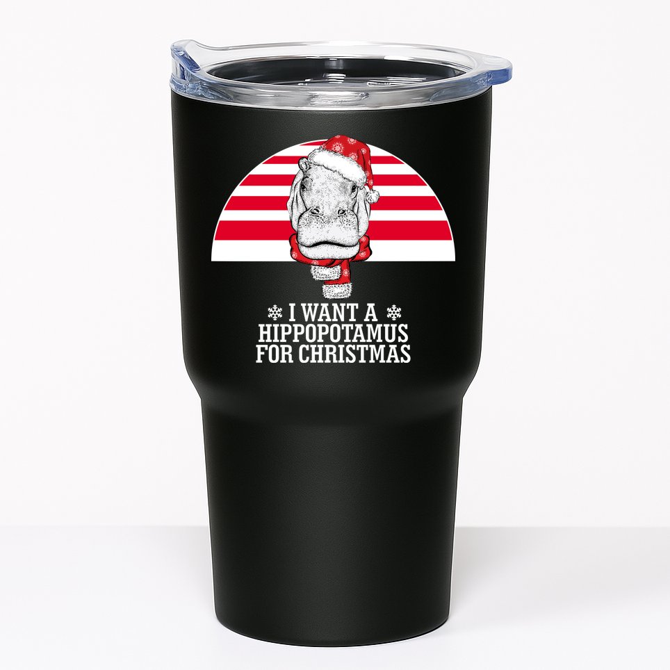 Funny Hippo I Want A Hippopotamus For Christmas Tumbler