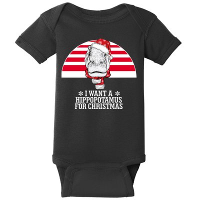 Funny Hippo I Want A Hippopotamus For Christmas Baby Bodysuit