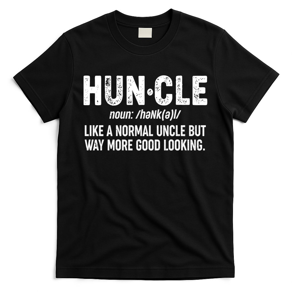 Funny HUNCLE Definition T-Shirt