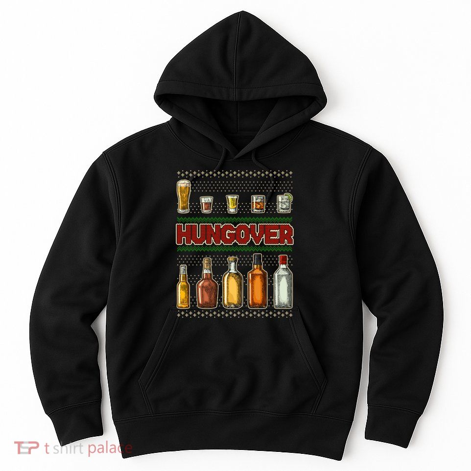 Funny Hungover Drunk Ugly Christmas Sweater Hoodie