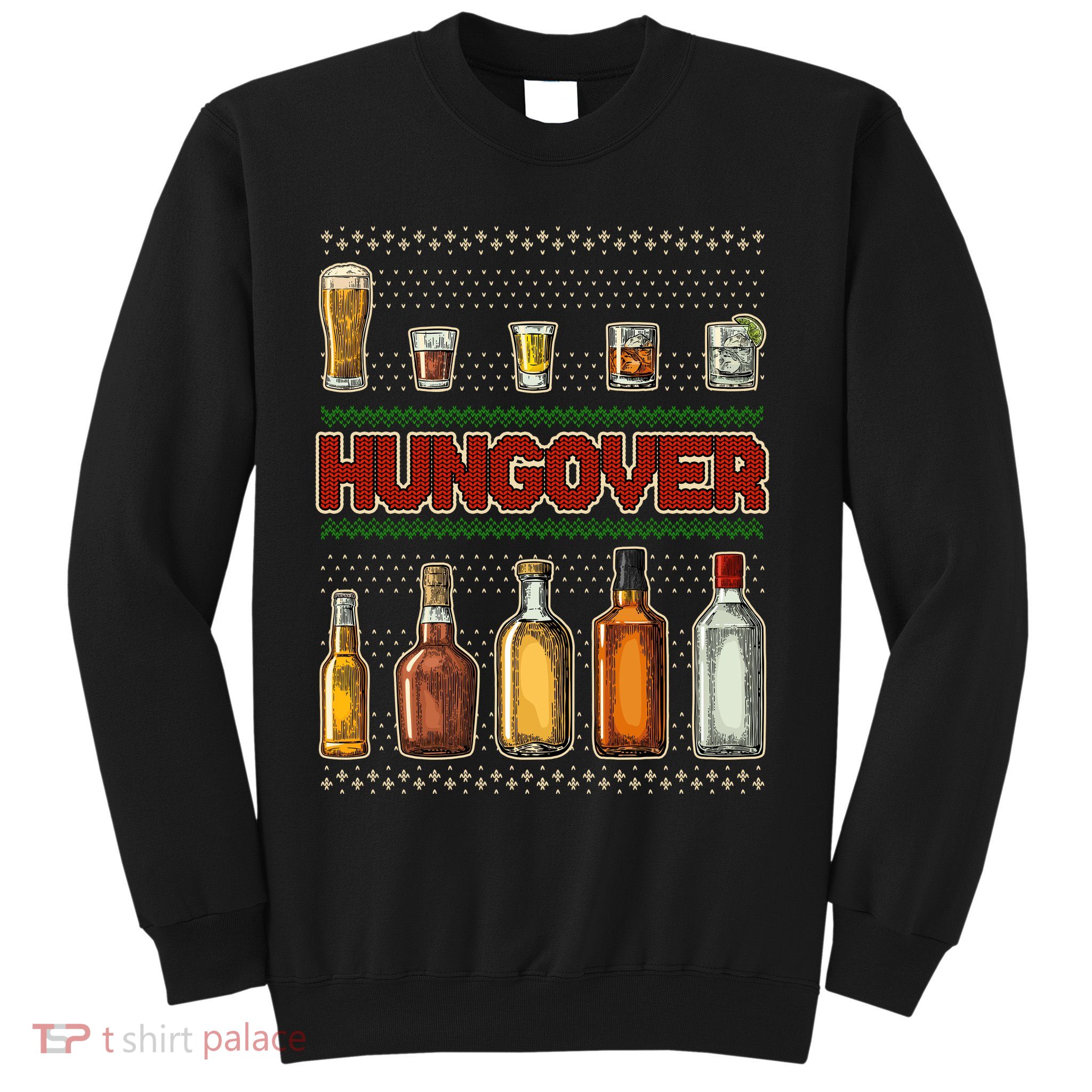 Funny Hungover Drunk Ugly Christmas Sweater Sweatshirt