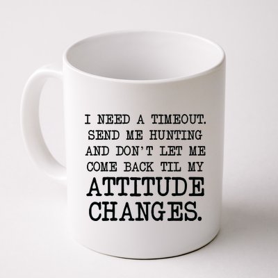 Funny Hunting Meme Coffee Mug