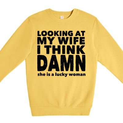 Funny Husband Lucky Wife Premium Crewneck Sweatshirt