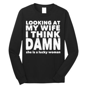 Funny Husband Lucky Wife Long Sleeve Shirt