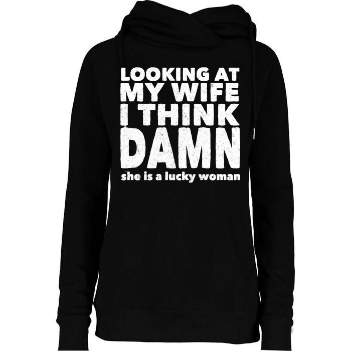 Funny Husband Lucky Wife Womens Funnel Neck Pullover Hood