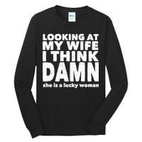 Funny Husband Lucky Wife Tall Long Sleeve T-Shirt