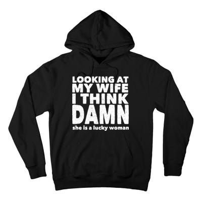 Funny Husband Lucky Wife Tall Hoodie