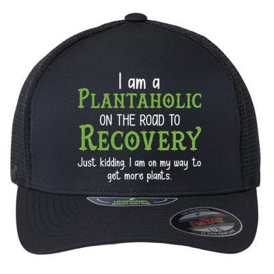 Funny I Am A Plantaholic On the Road To Recovery Flexfit Unipanel Trucker Cap