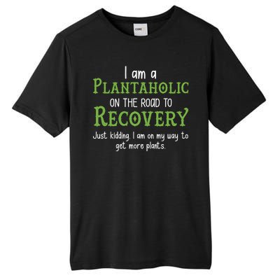 Funny I Am A Plantaholic On the Road To Recovery Tall Fusion ChromaSoft Performance T-Shirt