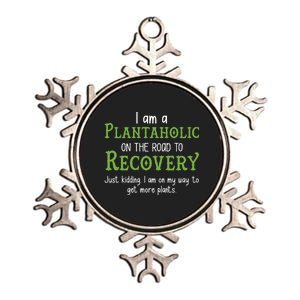 Funny I Am A Plantaholic On the Road To Recovery Metallic Star Ornament