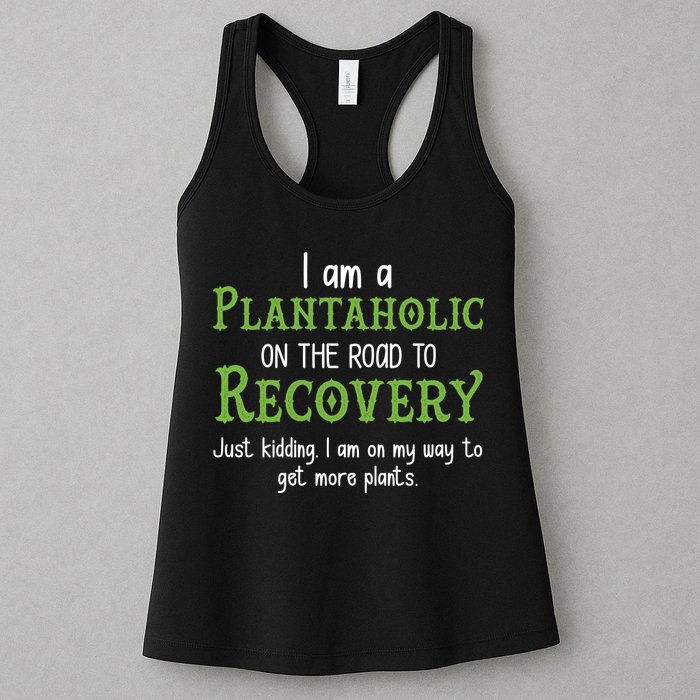 Funny I Am A Plantaholic On the Road To Recovery Womens Tank Top